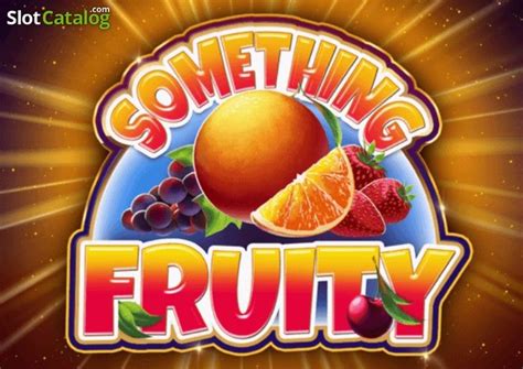Jogar Something Fruity no modo demo